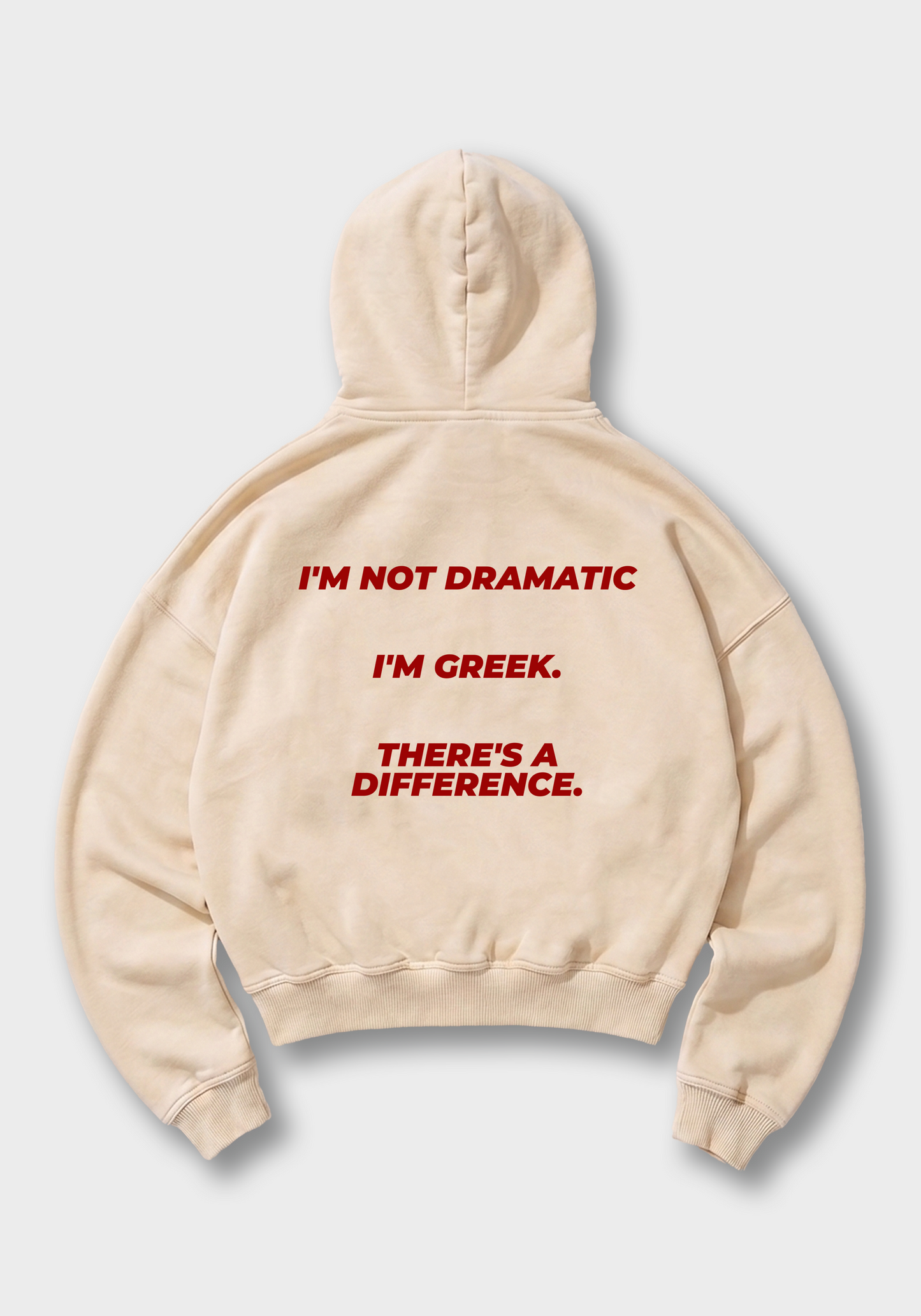 I'm not dramatic Oversized Hoodie - Beige Back (Designed)