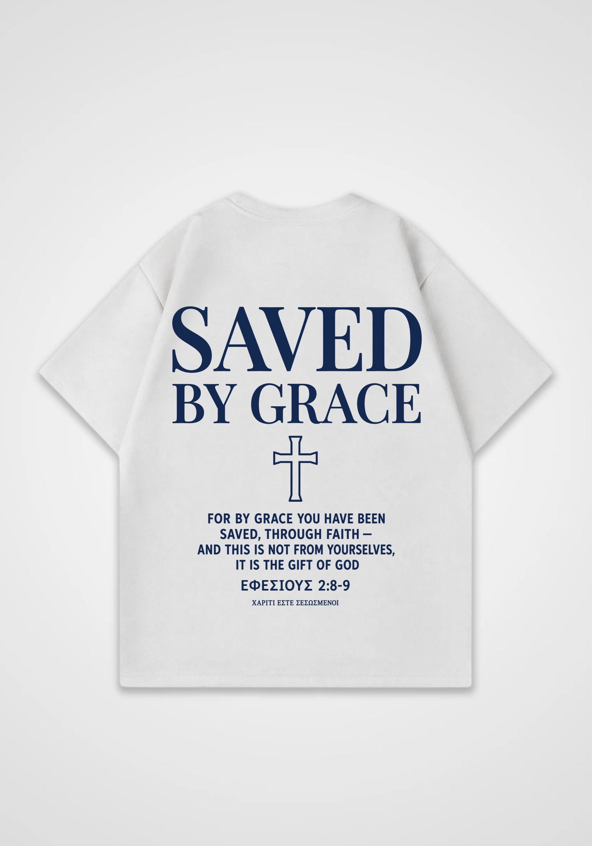 Saved by Grace Oversized Shirt - White Back (Designed)