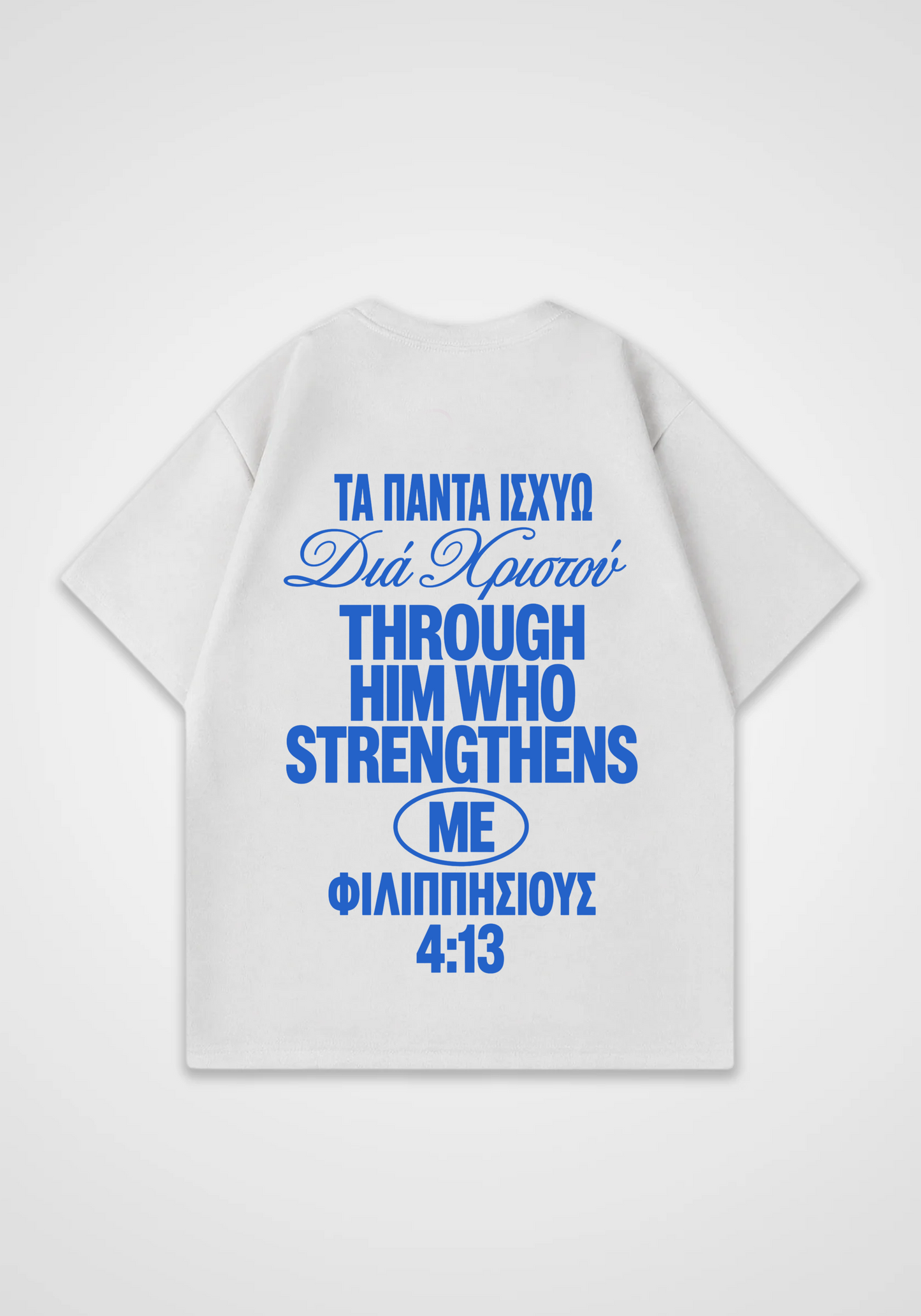  Philippians 4:13 Oversized Shirt - White Back (Designed)
