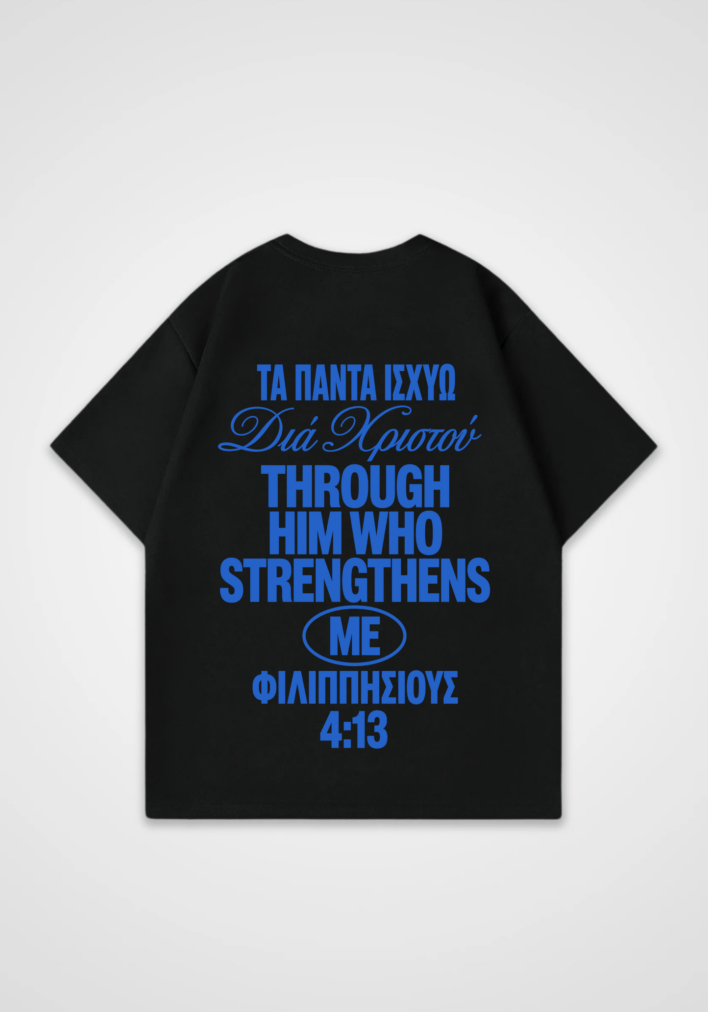  Philippians 4:13 Oversized Shirt - Black Back (Designed)