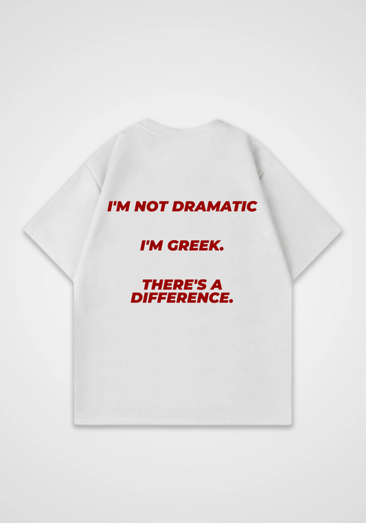 I'm not dramatic Oversized Shirt - White Back (Designed)