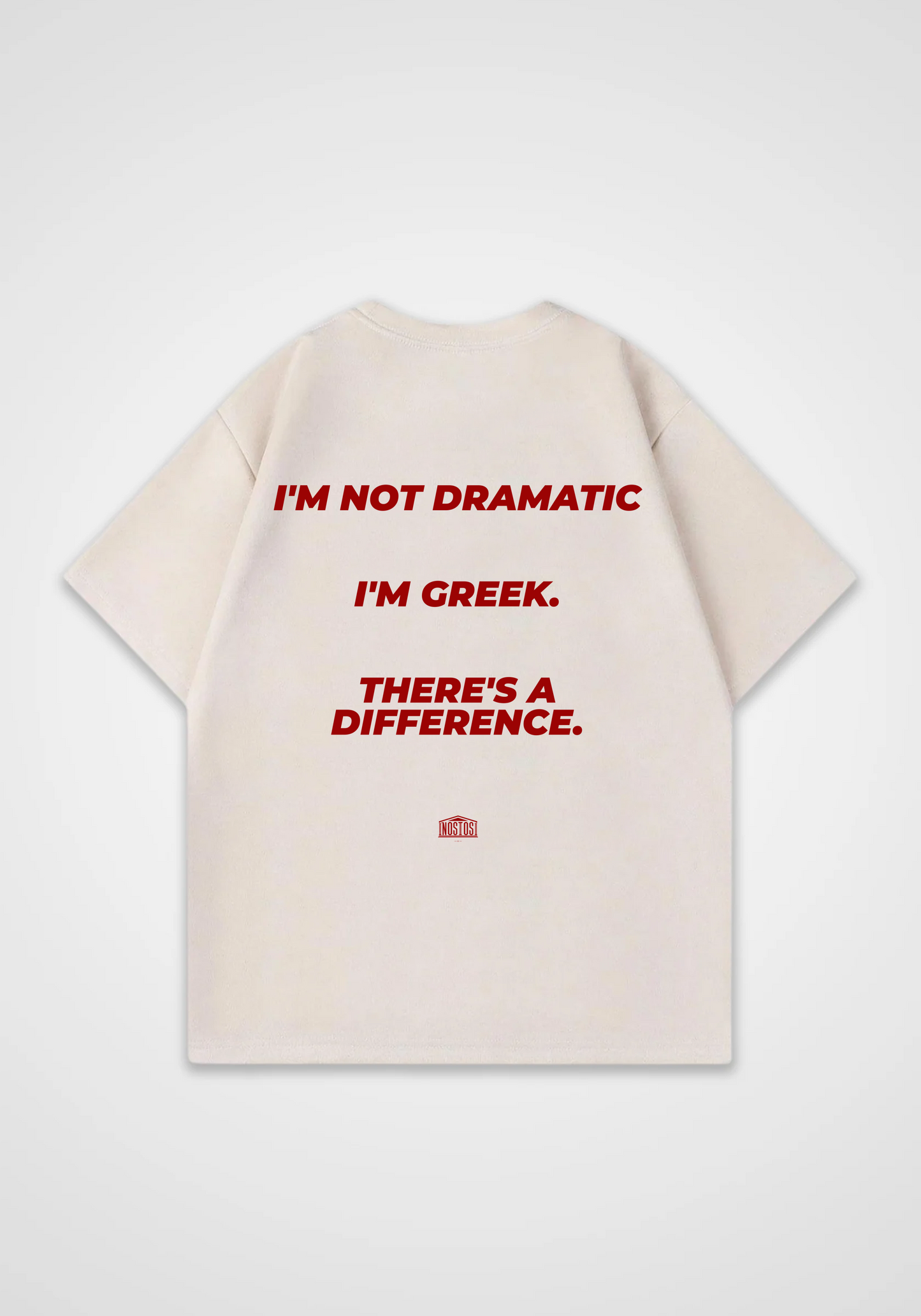 I'm not Dramatic Oversized Shirt - Beige Back (Designed)