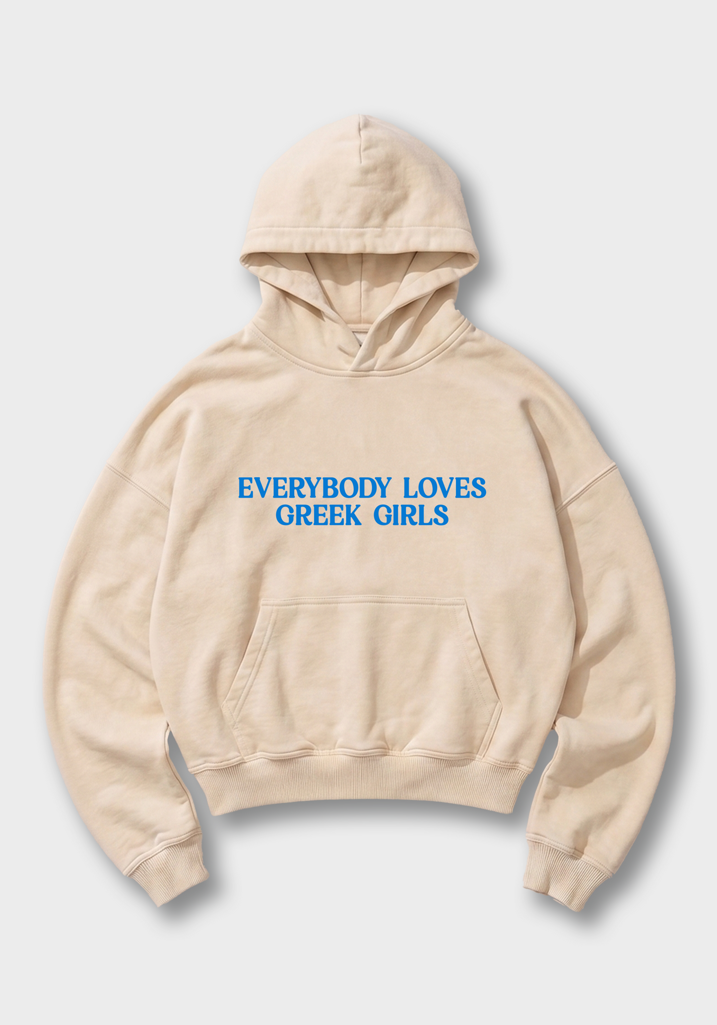 Everybody Loves Greek Girls Oversized Hoodie - Beige Front (Designed)