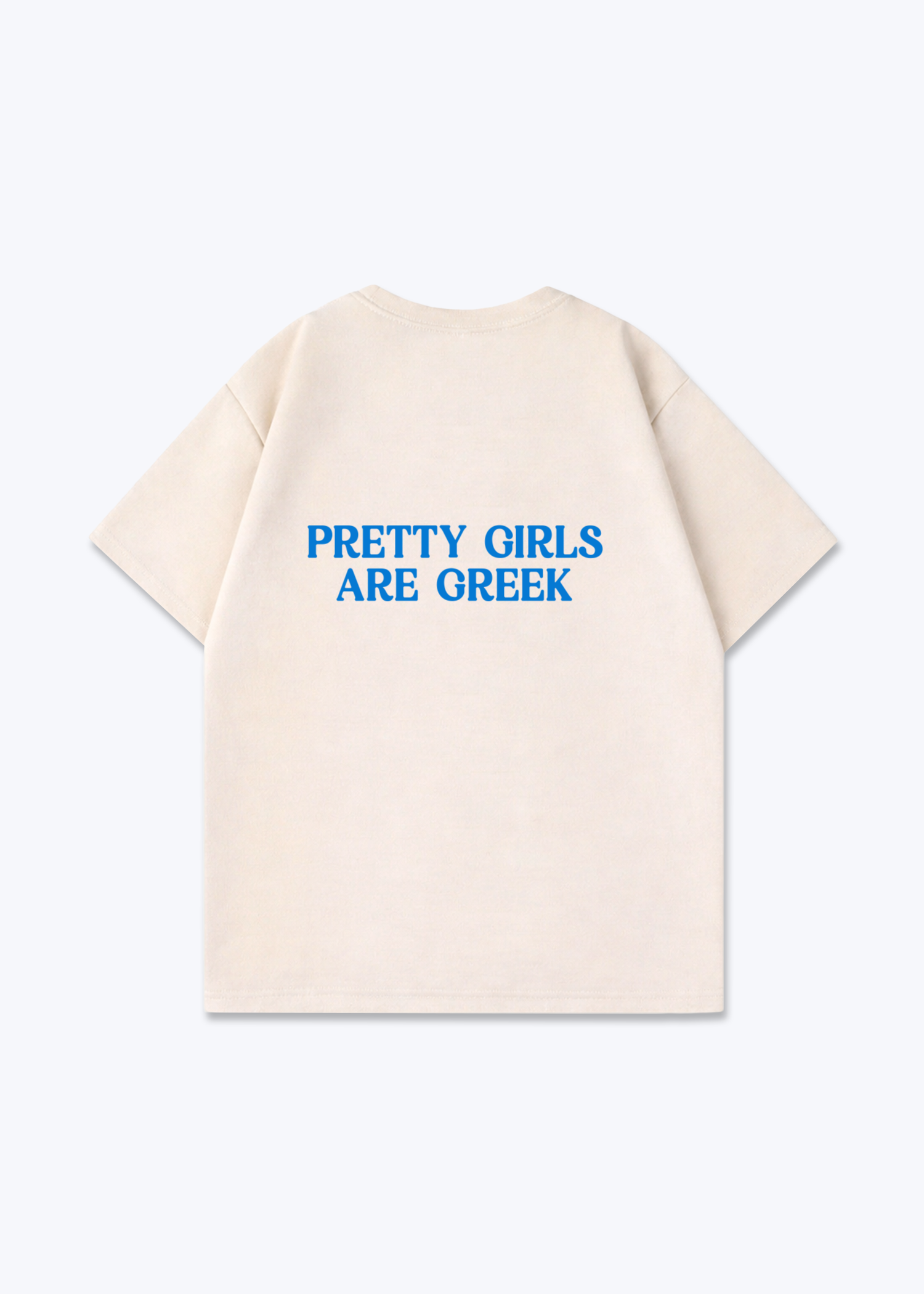 Pretty Girls are Greek Oversized Shirt (Backprint) - Beige Back (Designed)