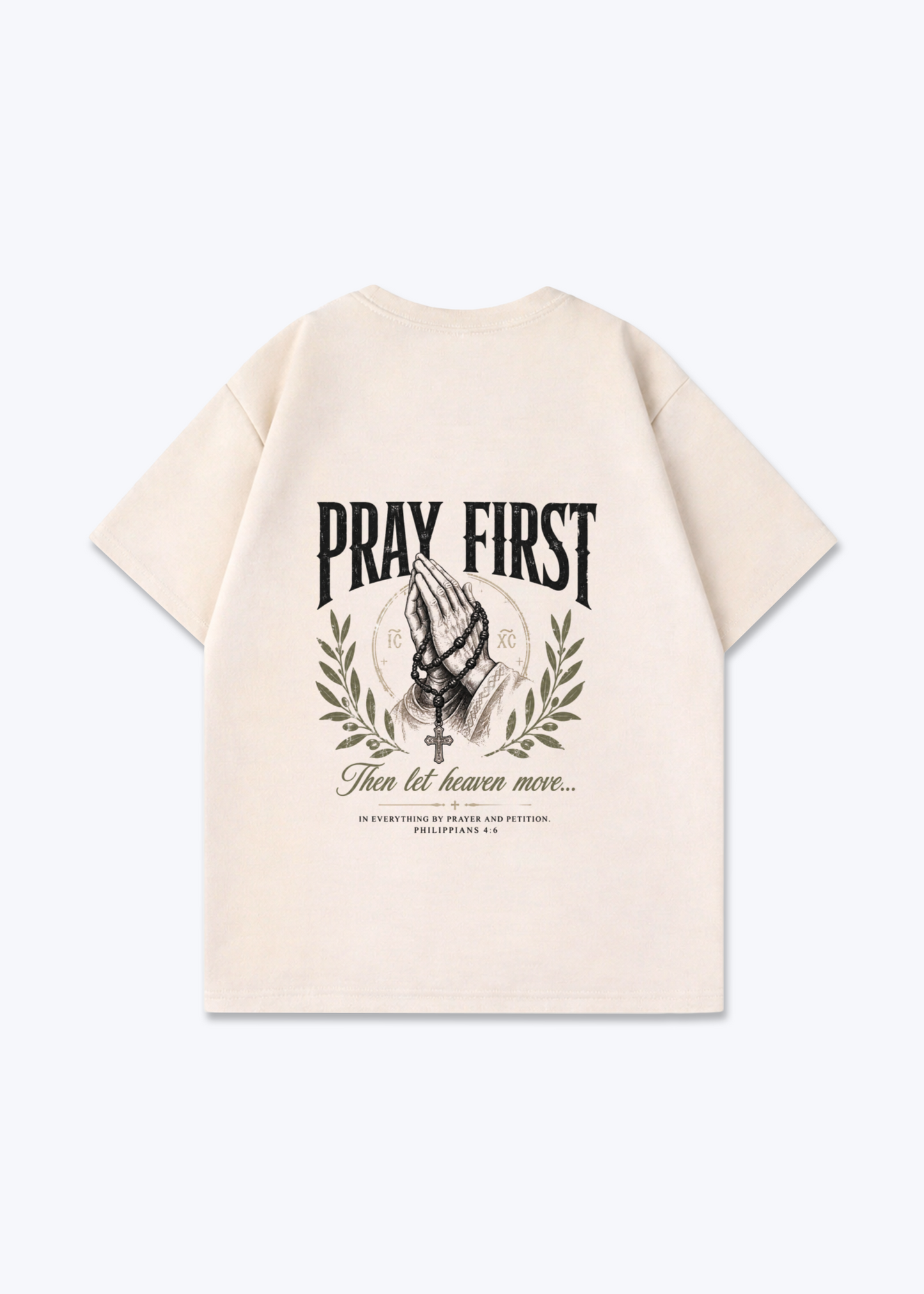 Pray First Oversized Shirt - Beige Back (Designed)