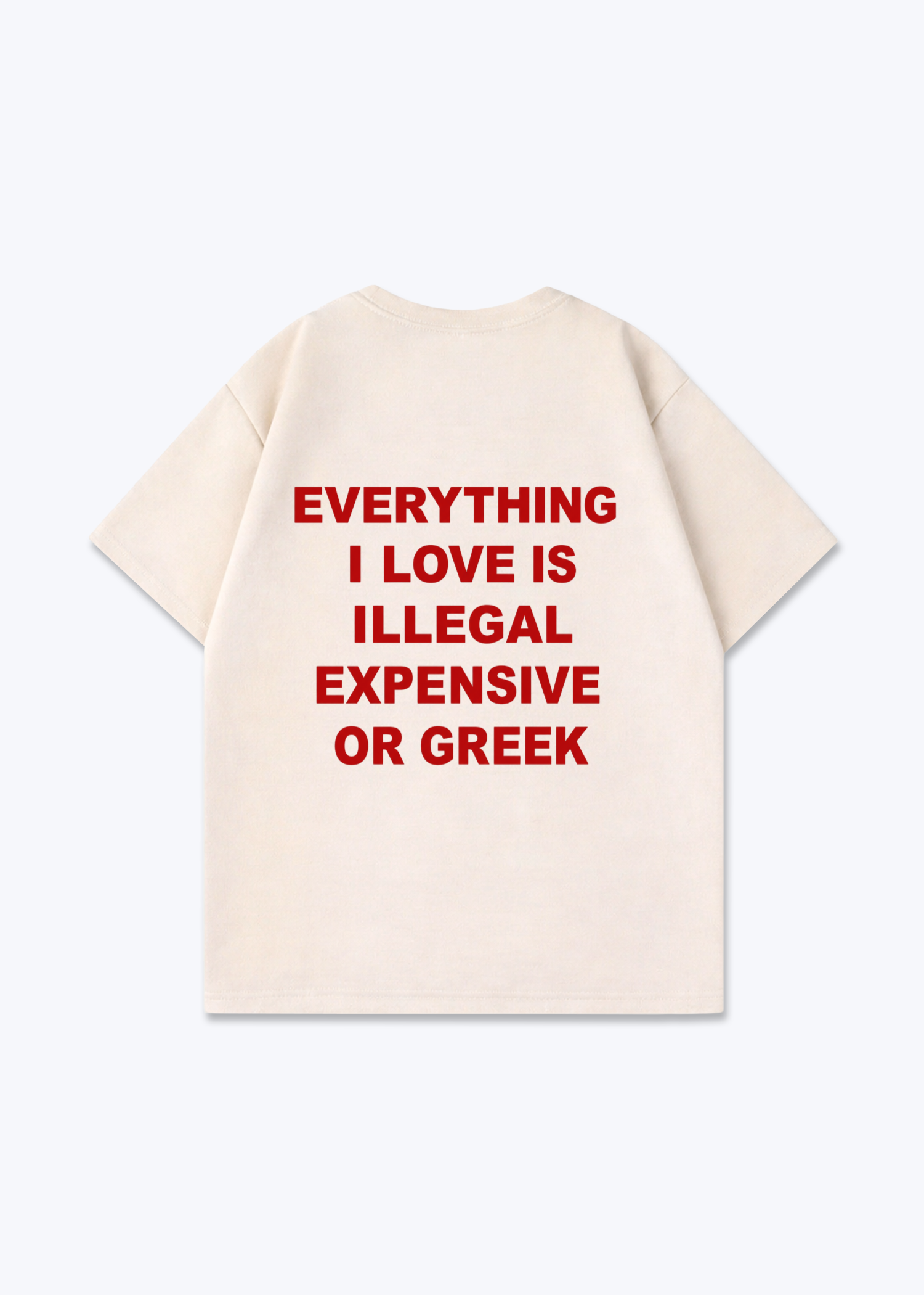 EVERYTHING I LOVE OVERSIZED SHIRT - Beige Back (Designed)